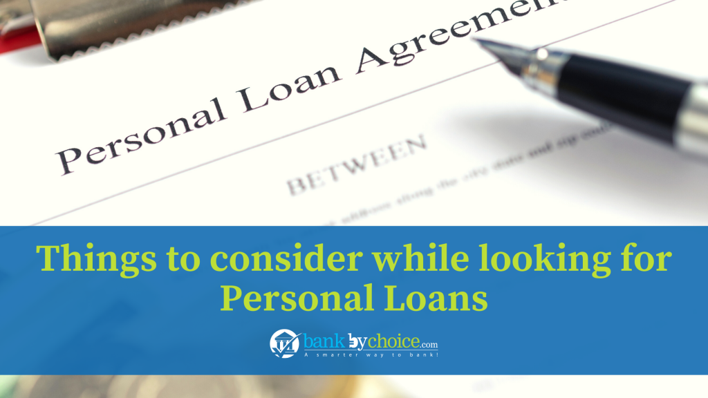 Top things to consider while looking for Personal Loans