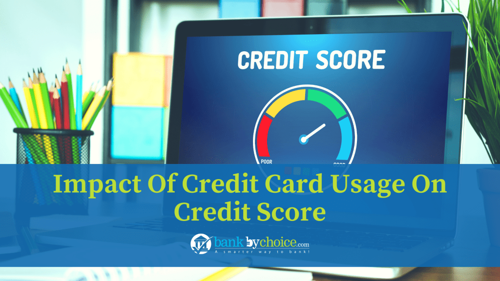 Impact of credit card usage on credit score