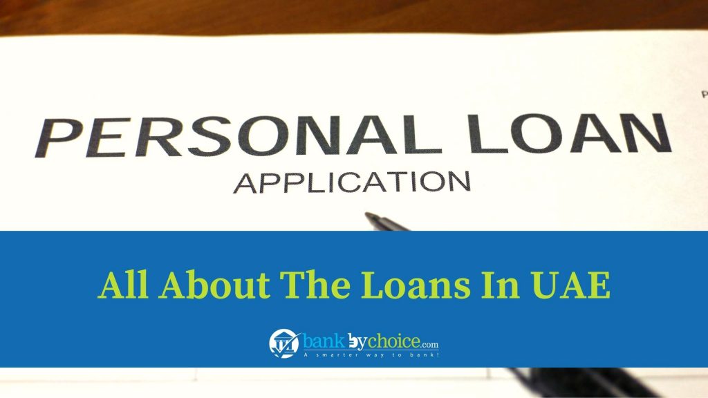 All About The Loans In UAE