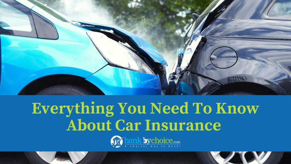 Everything You Need To Know About Car Insurance